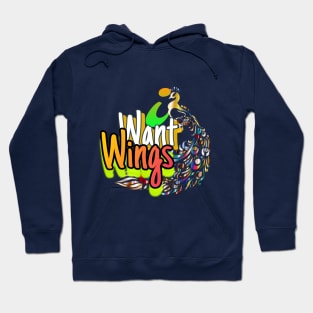 'I Want Wings'." Hoodie